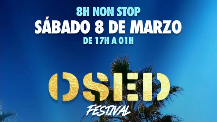 OSED FESTIVAL 8h Non Stop | From 5PM to 01 AM image
