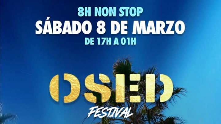 Cover for event: OSED FESTIVAL 8h Non Stop | From 5PM to 01 AM