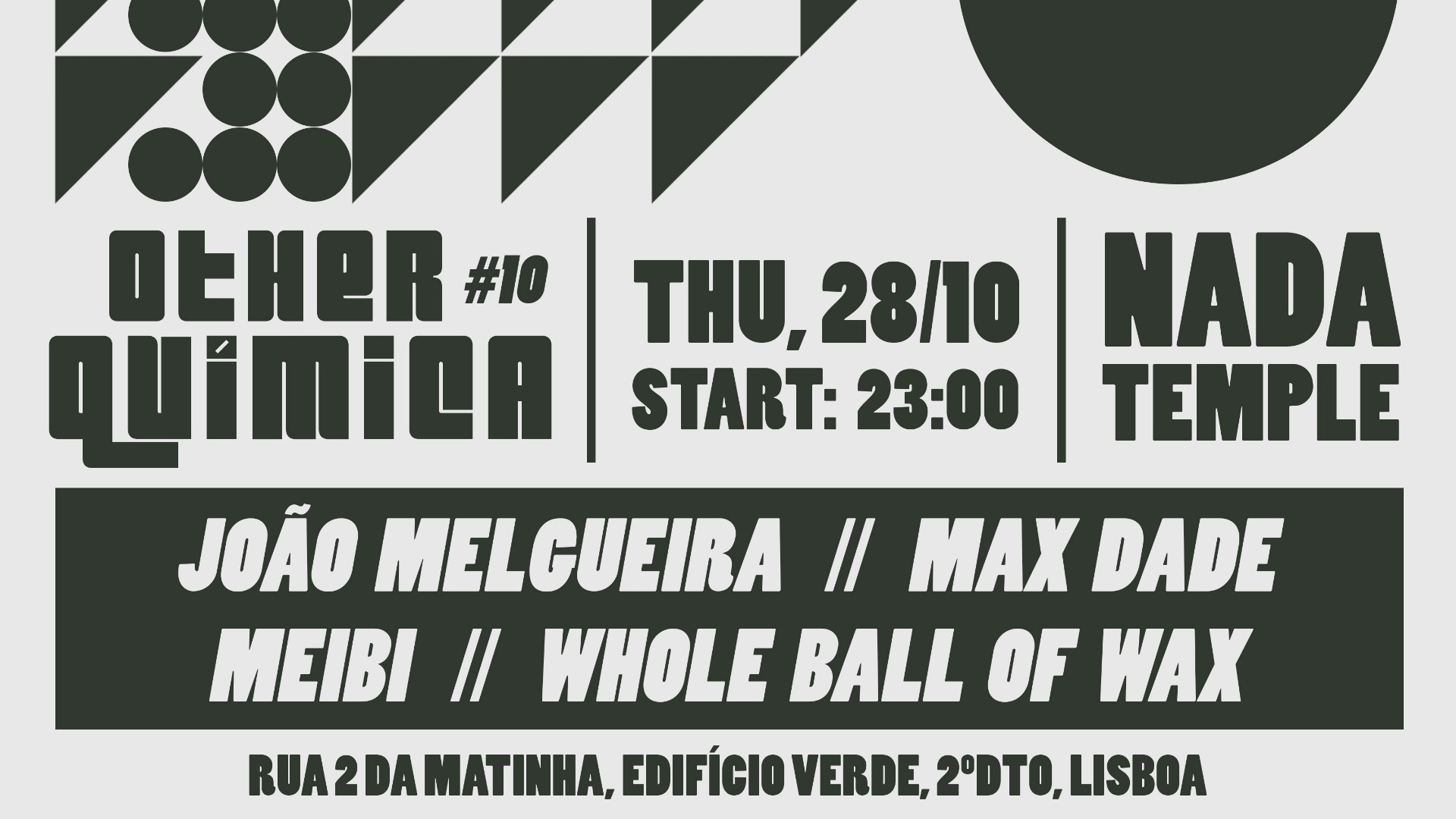 Other Química #10 | João Melgueira + Max Dade + Meibi + Whole Ball of Wax
