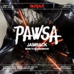 Output Opening Season pres. PAWSA image