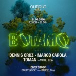 Output pres. Botaniq Showcase with Dennis Cruz, Marco Carola, Toman - OFFBCN 26 image