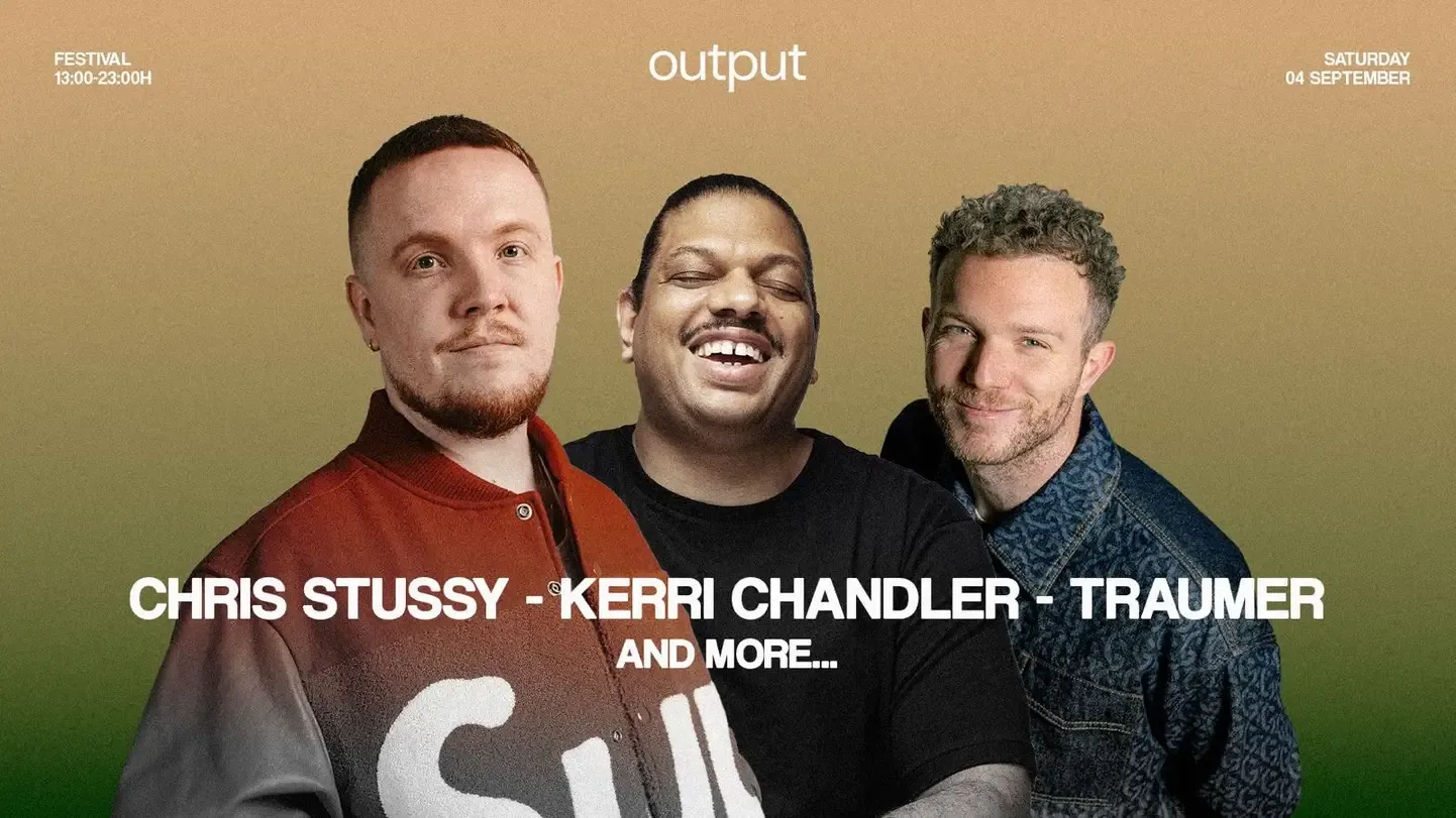Output pres. Chris Stussy + Kerri Chandler + Traumer  image