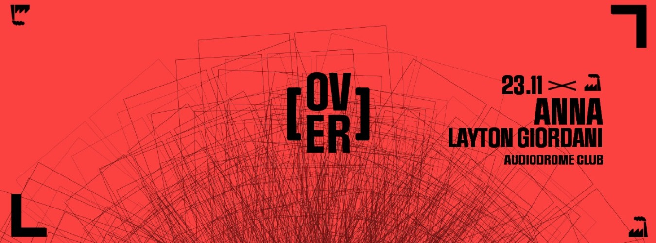 OVER presenta ANNA + Layton Giordani