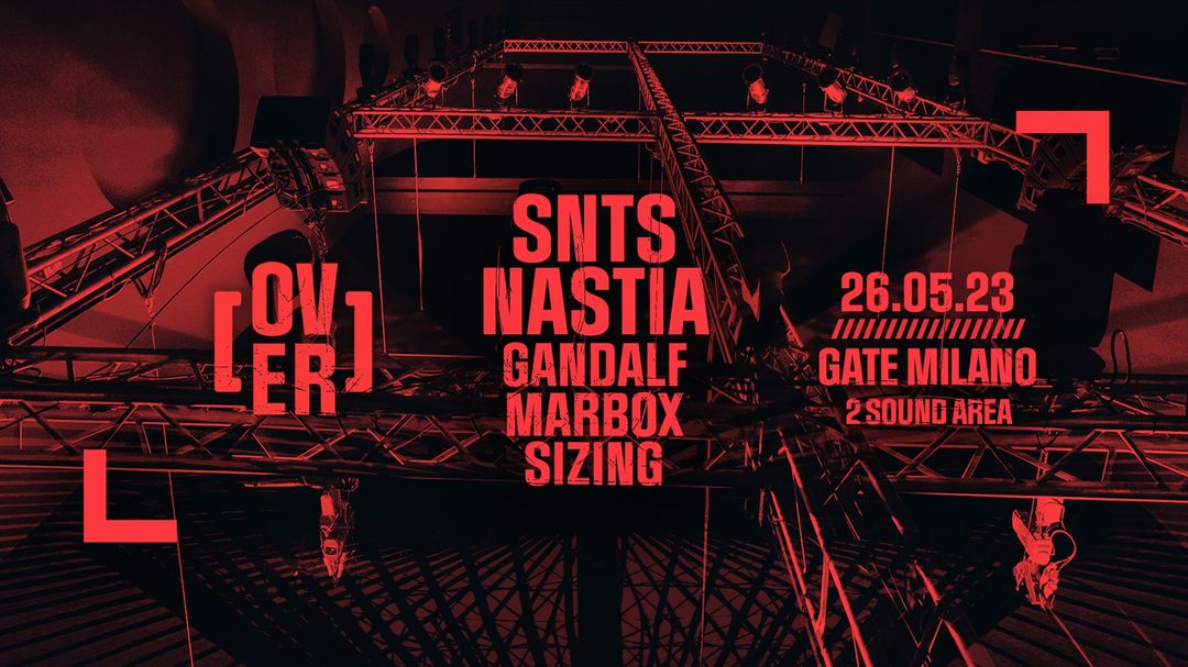 Cartel del evento [OVER] w/ SNTS + Nastia 