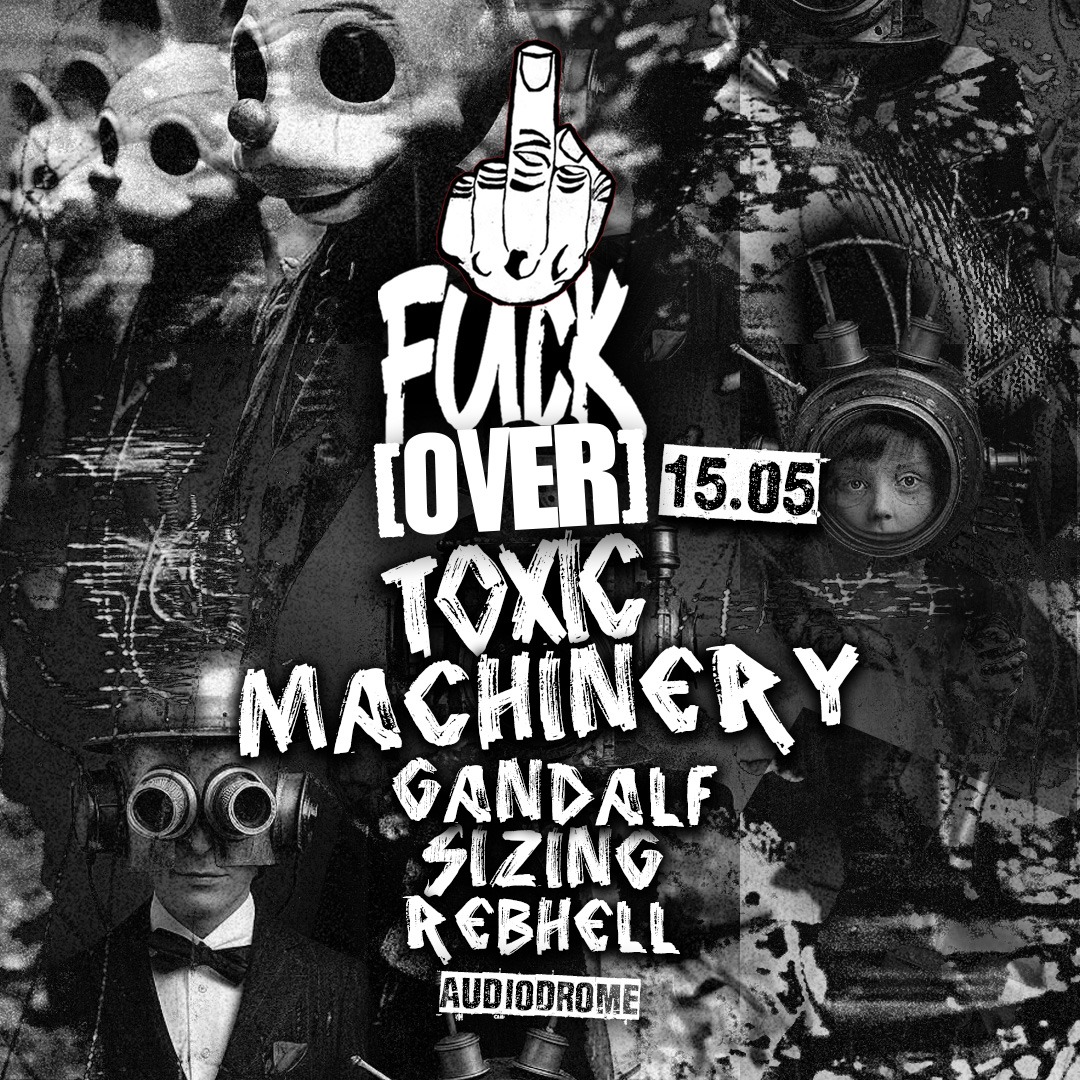 [OVER] w/ Toxic Machinery image