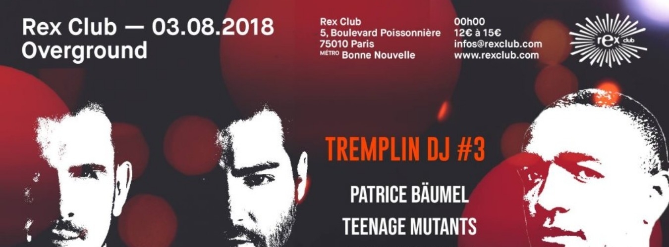 Overground Tremplin DJ #3: Patrice Bäumel, Teenage Mutants, Edouard! & MOON image