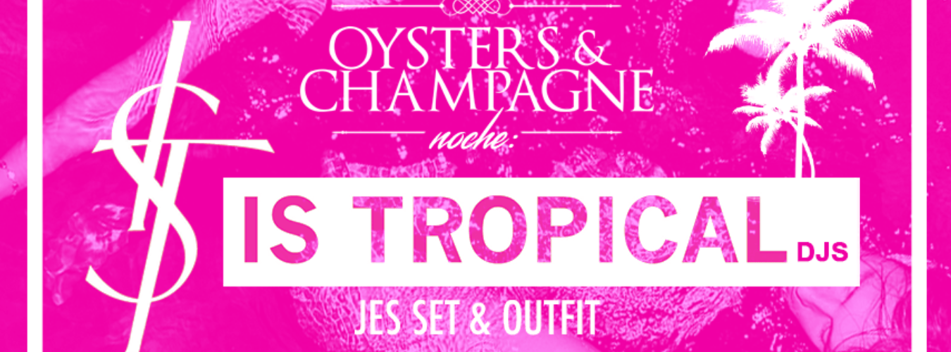 ▲ Oysters & Champagne ▼ FRIDAY NIGHT ▲