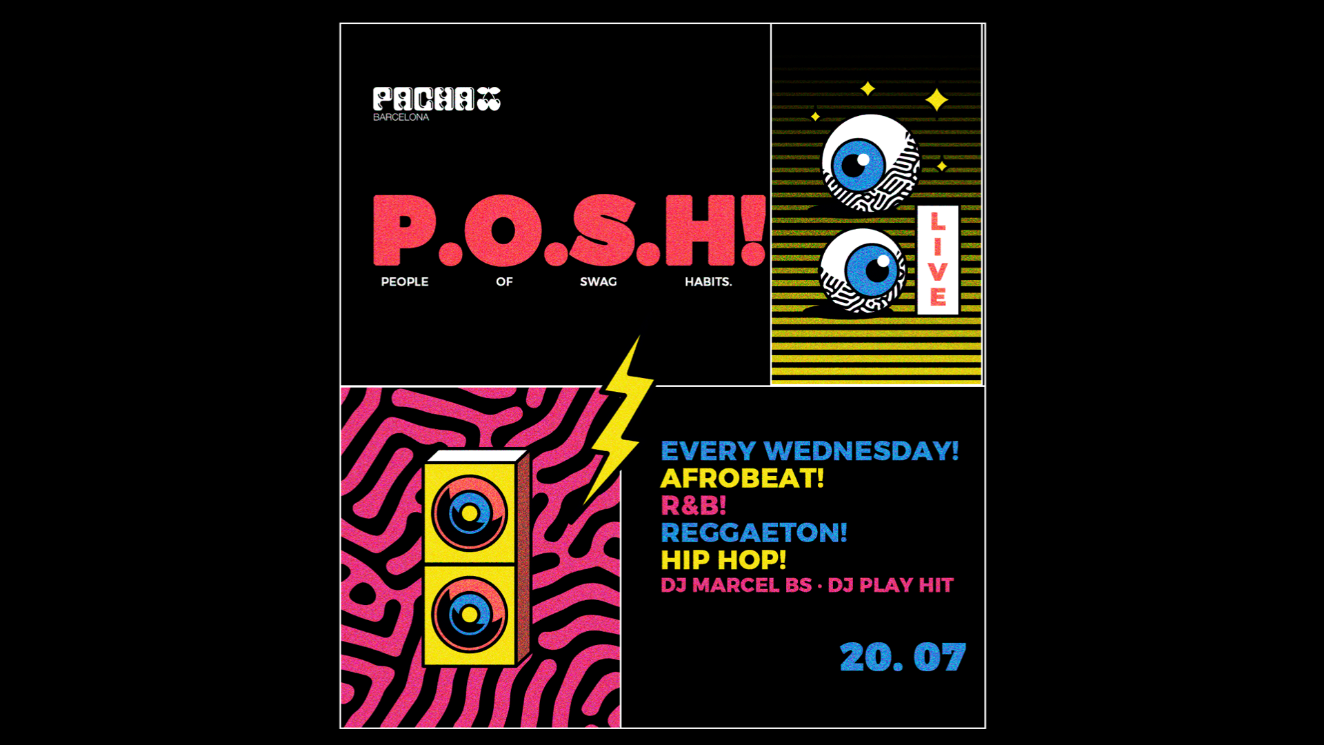 P.O.S.H. at Pacha Barcelona