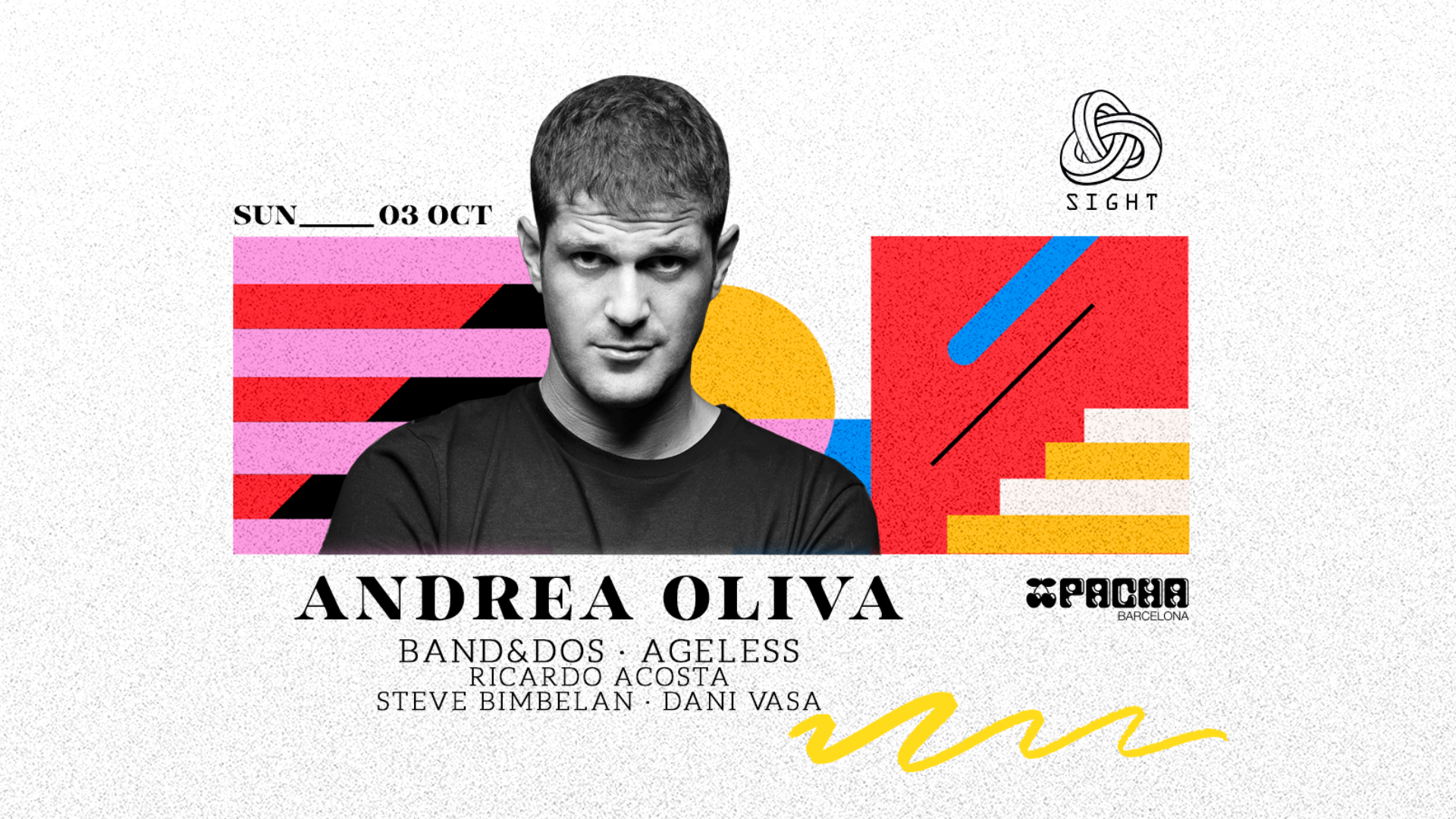 Pacha Barcelona pres. SIGHT w/ Andrea Oliva, Band&Dos, Ageless, Ricardo Acosta, Steve Bimbelan & Dani Vasa image
