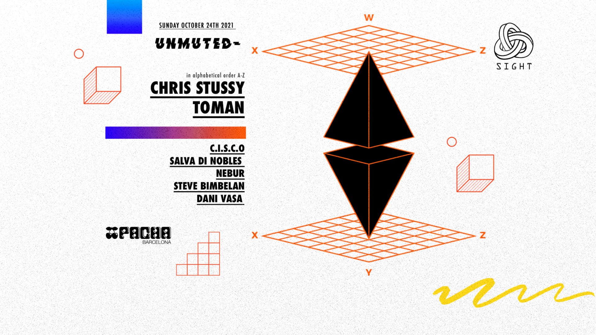 Pacha Barcelona pres. SIGHT w/ UNMUTED Chris Stussy, Toman, C.I.S.C.O, Salva di Nobles, Nebur, Steve Bimbelan & Dani Vasa image