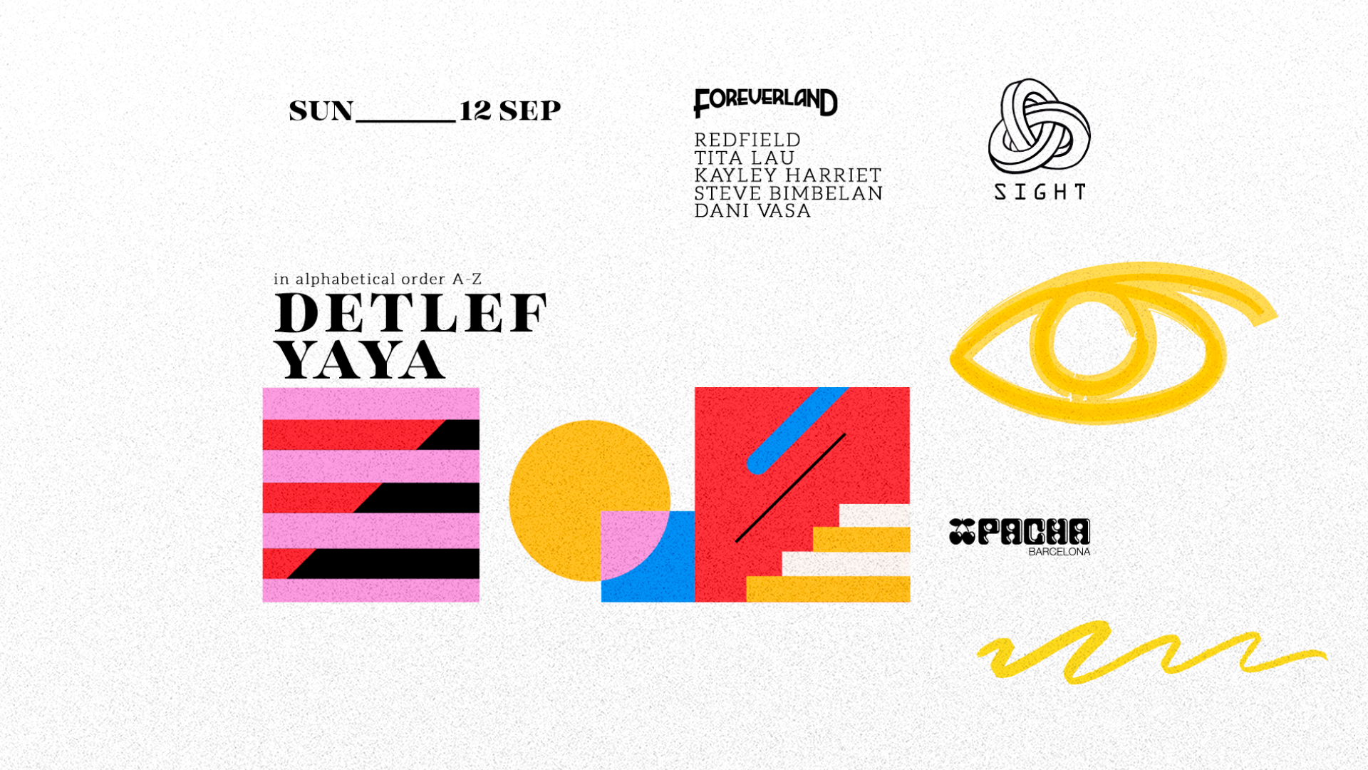 Pacha Barcelona pres. SIGHT w/ Detlef, Yaya, Redfield, Tita Lau, Kayley Harriet, Steve Bimbelan & Dani Vasa image