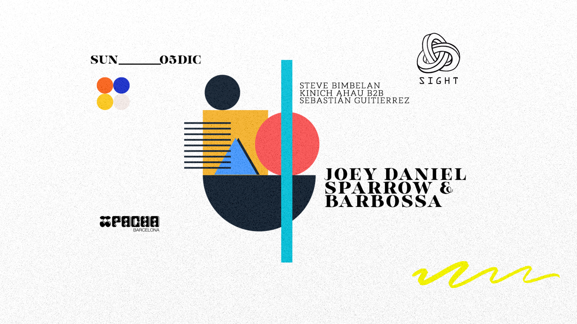 Pacha Barcelona pres. SIGHT w/ Joey Daniel, Sparrow & Barbossa, Steve Bimbelan, Kinich Ahau b2b Sebastián Gutiérrez image