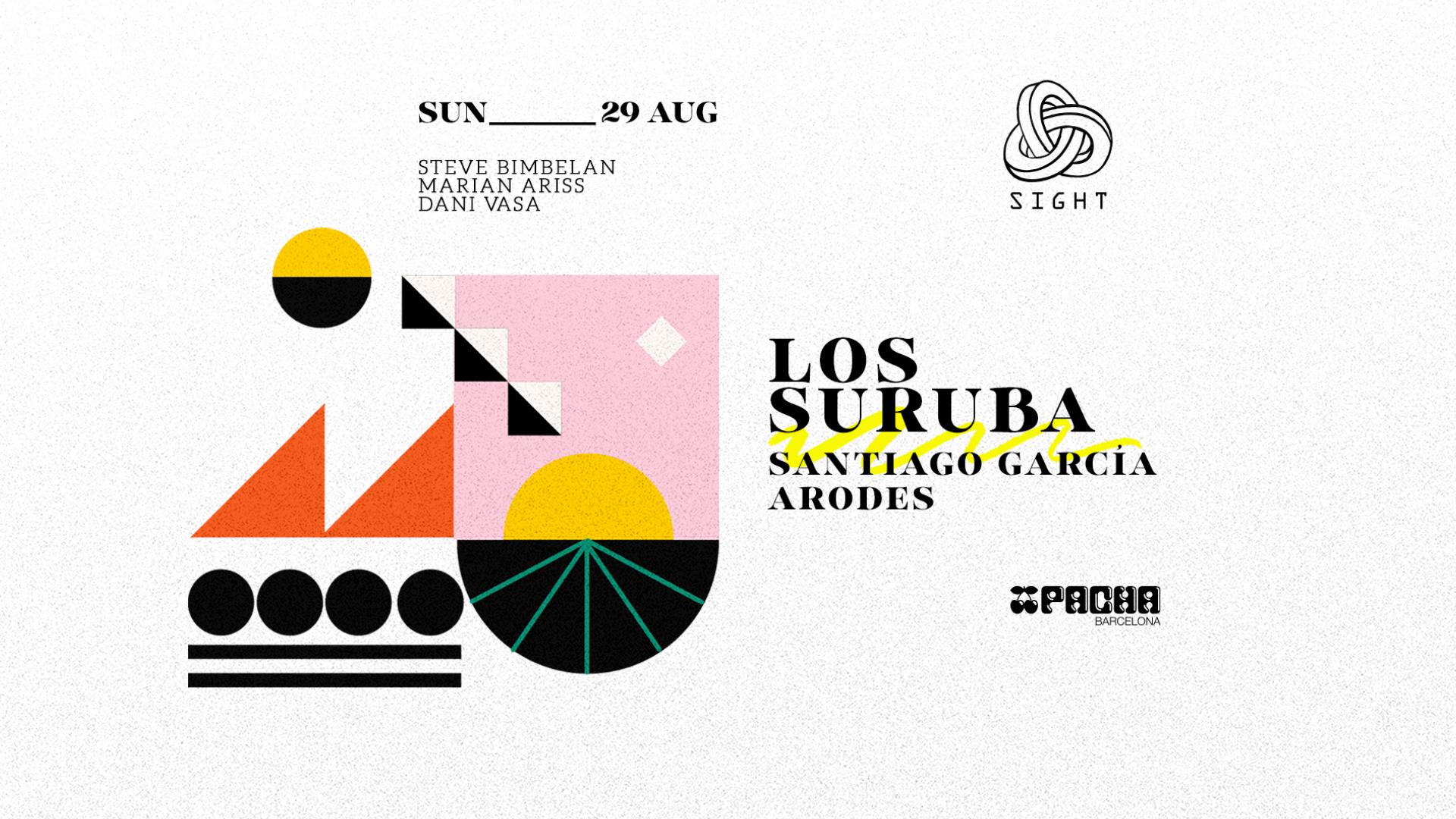 Pacha Barcelona pres. SIGHT w/ Los Suruba, Santiago García, Arodes & local DJs image