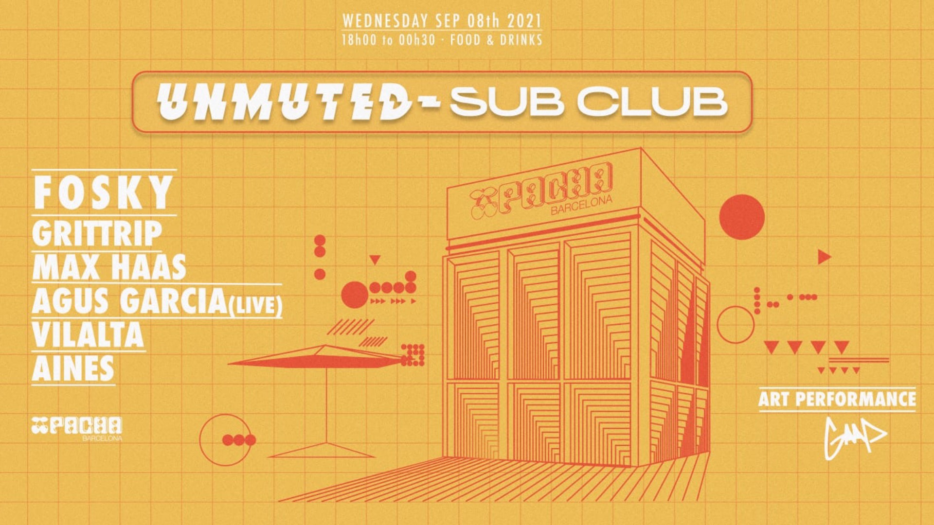 Pacha Barcelona pres UNMUTED w/ SUBCLUB; Fosky, Grittrip, Max Haas, Agus Garcia (live), Vilalta & Aines