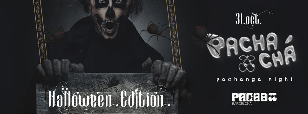 Cartel del evento Pacha-Chá | Halloween Edition
