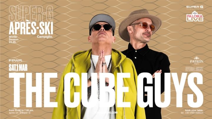 Cover for event: PALOMALIVE presents THE CUBE GUYS | Après-ski