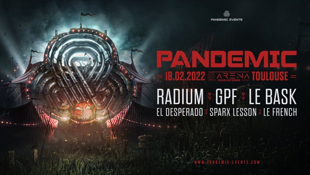 Couverture de l'événement Pandemic / Radium, GPF, Le Bask, El Desperado