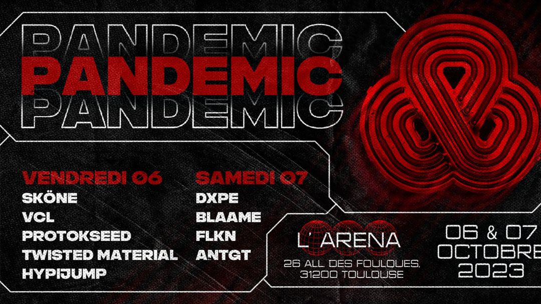 PANDEMIC - SKÖNE, PROTOKSEED, VCL, DXPE, BLAAME & MORE-Eventplakat