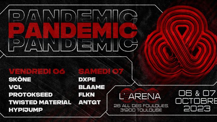 Cover for event: PANDEMIC - SKÖNE, PROTOKSEED, VCL, DXPE, BLAAME & MORE