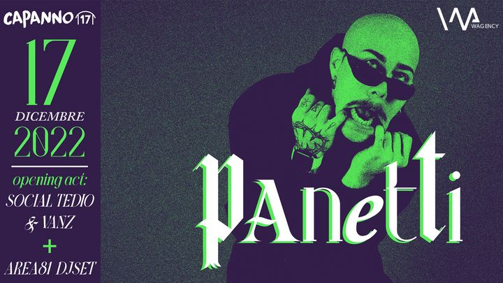 Cover for event: PANETTI Live (Opening Social Tedio & Vanz) + Area81 DjSet - 17.12.22