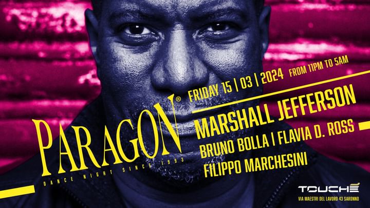 Cover for event: PARAGON®️ Dance Night w/MARSHALL JEFFERSON @ Suite Room - Touché Club