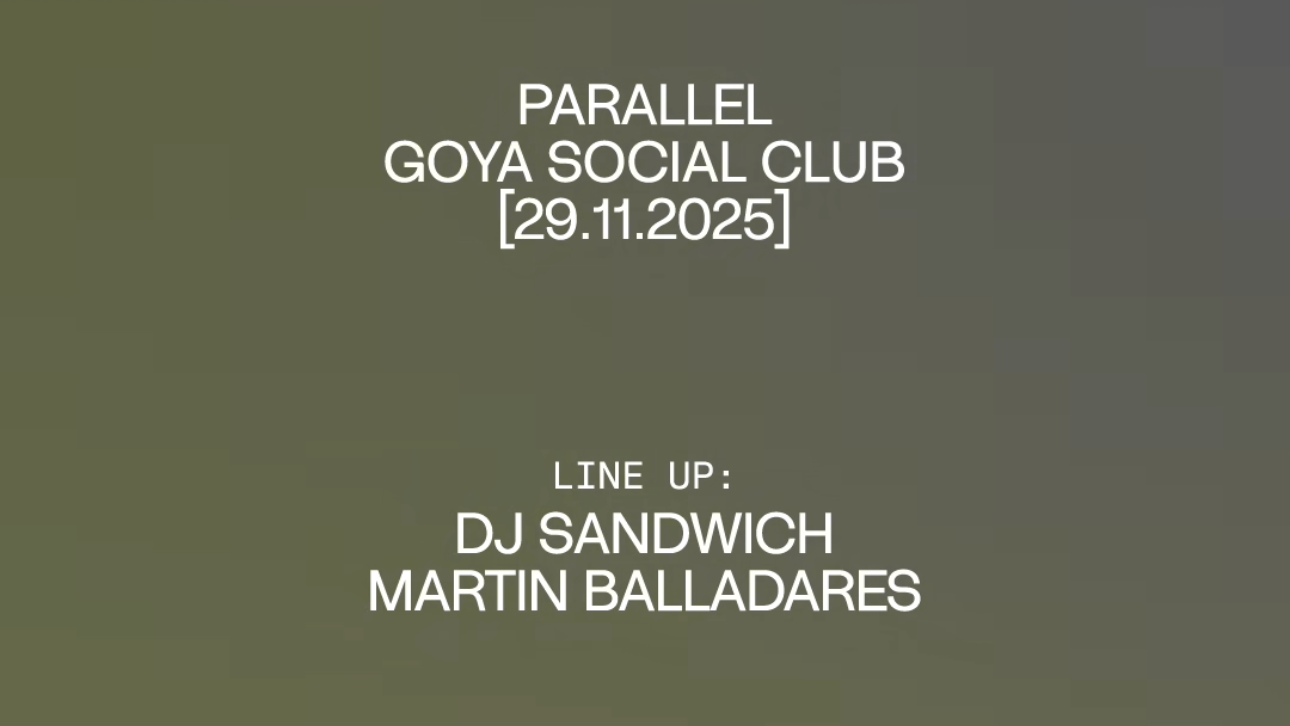 Parallel Society w/ DJ SANDWICH + Martin Balladares image