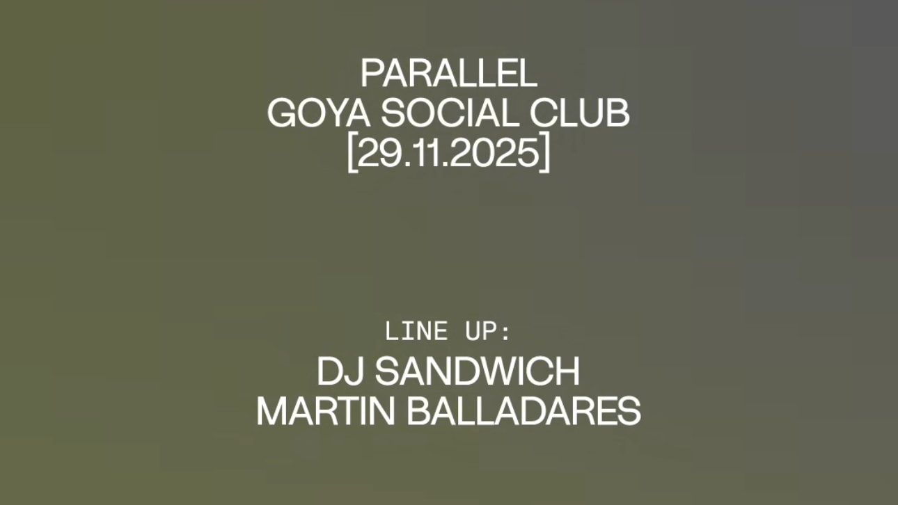 Parallel Society w/ DJ SANDWICH + Martin Balladares image