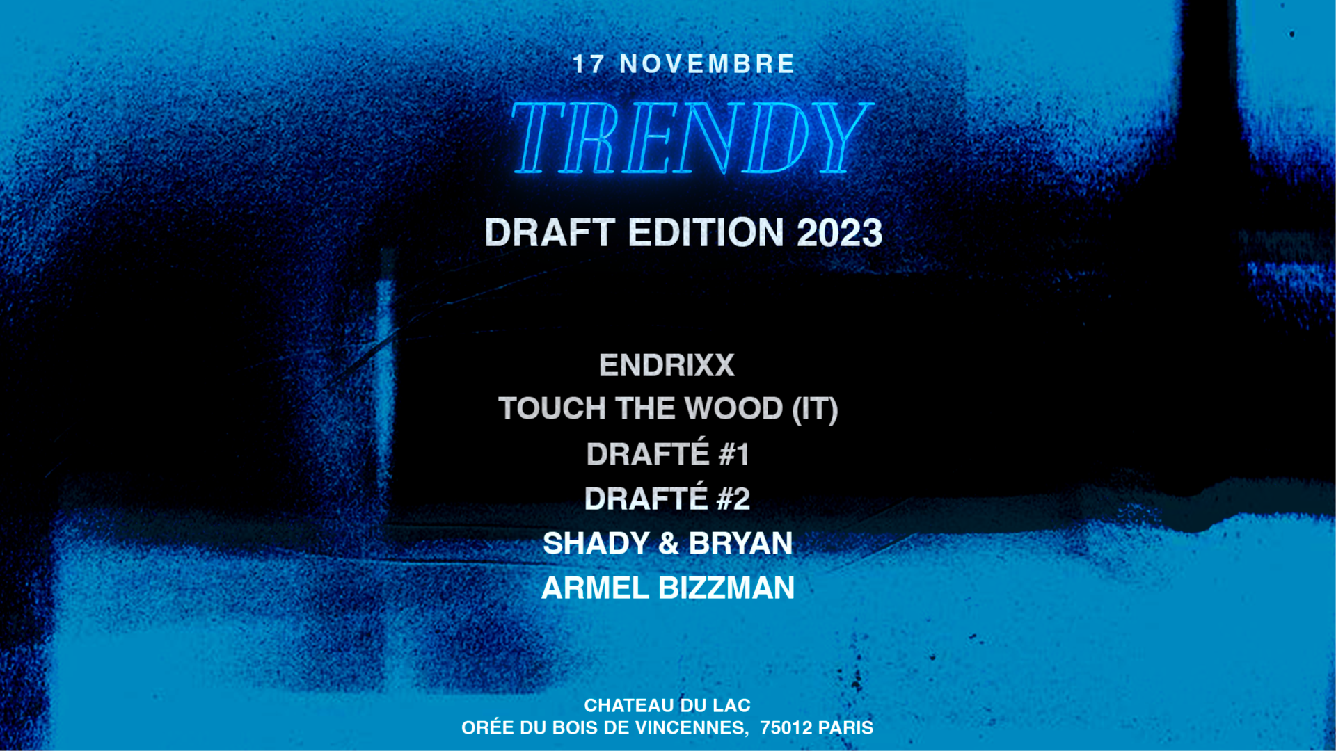 PARIS • TRENDY • DRAFT EDITION •. 17 NOVEMBRE • CHALET DU LAC image