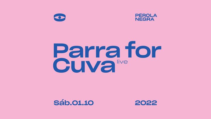Cover for event: Parra for Cuva (live)