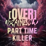 PART TIME KILLER for OVER PARTY image