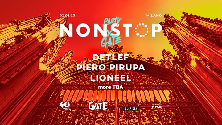 Cover for event: Party NONSTOP Gate Milano: Detlef, Piero Pirupa, Lioneel & more