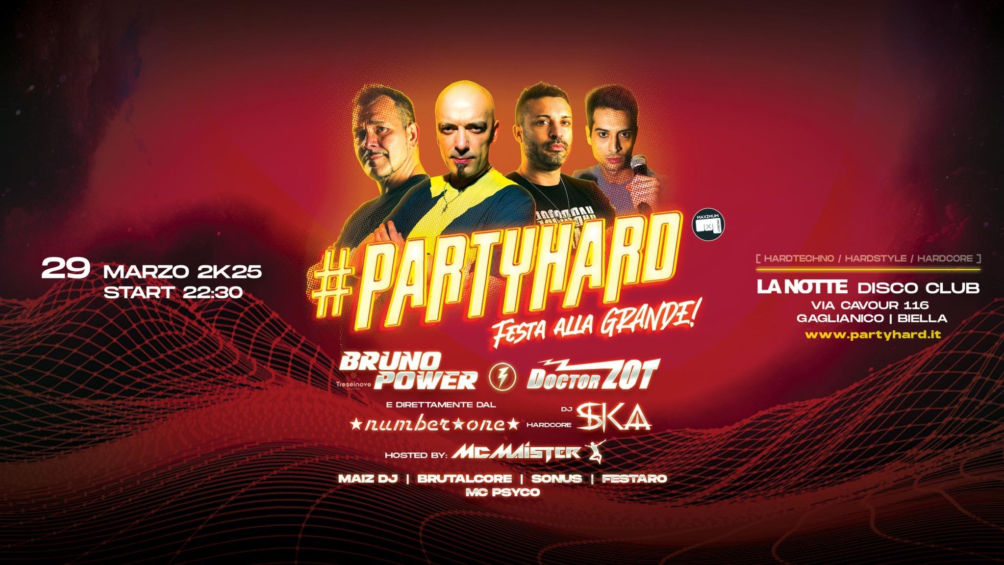 #PARTYHARD Festa alla Grande w/ DOCTOR ZOT / BRUNO POWER / SKA / MC MAISTER image
