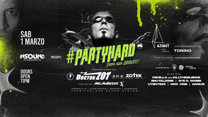 Cover for event: #PARTYHARD Festa alla Grande w/ DOCTOR ZOT, Mc Maister & more at Azimut Club