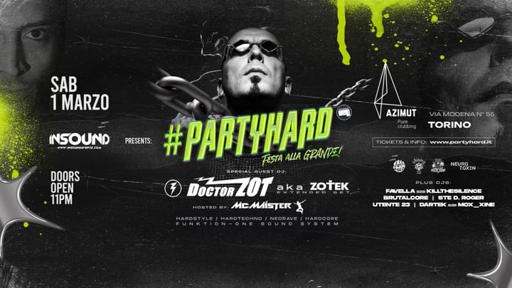 Cover for event: #PARTYHARD Festa alla Grande w/ DOCTOR ZOT, Mc Maister & more at Azimut Club