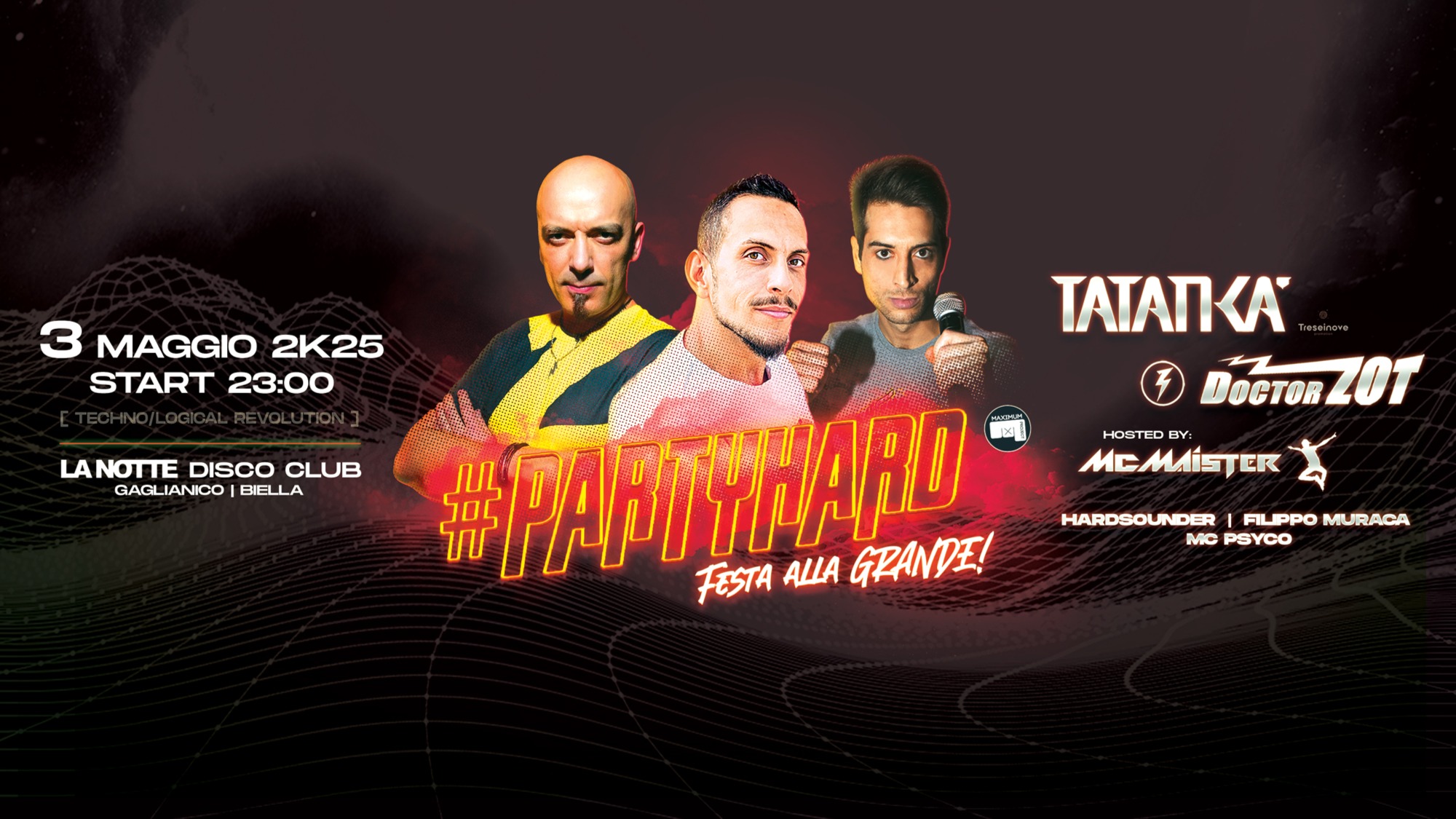 #PARTYHARD Festa alla Grande w/ TATANKA + DOCTOR ZOT & more...  image