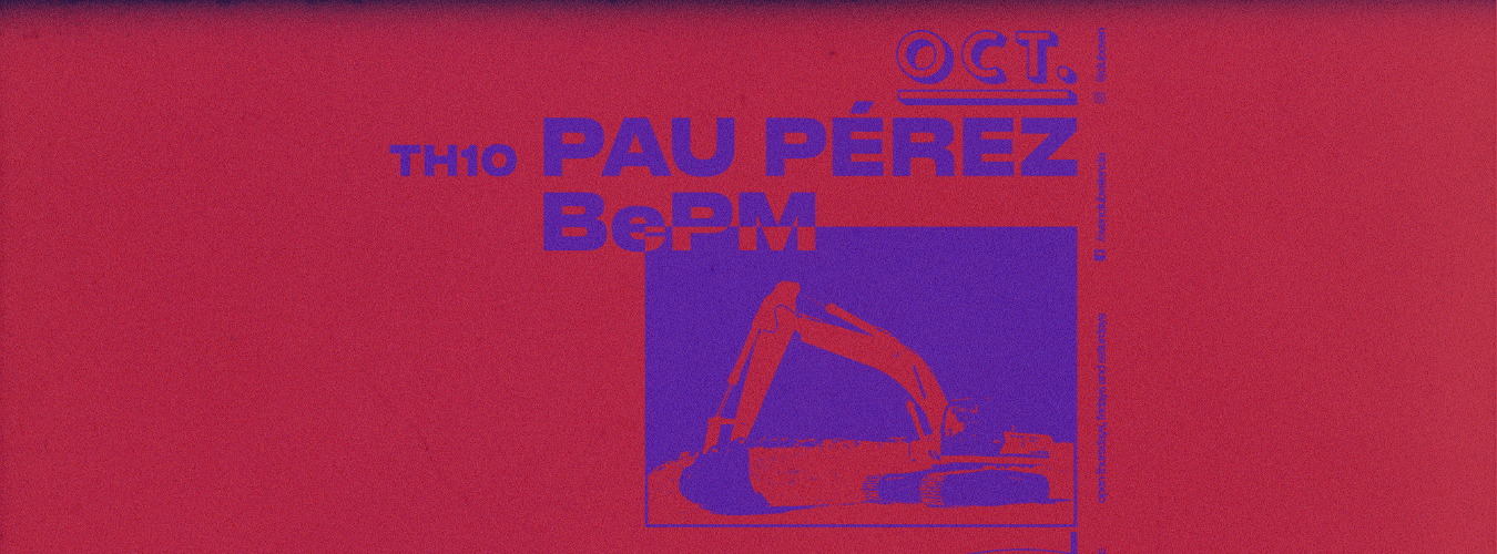 PAU PÉREZ + BePM