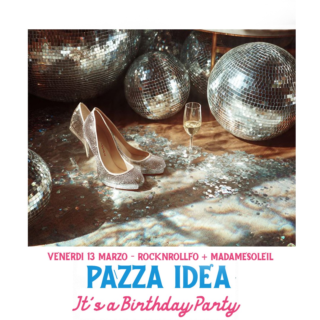 Pazza Idea V Birthday Party allo Zenit Club / Madamesoleil + Rocknrollfo image