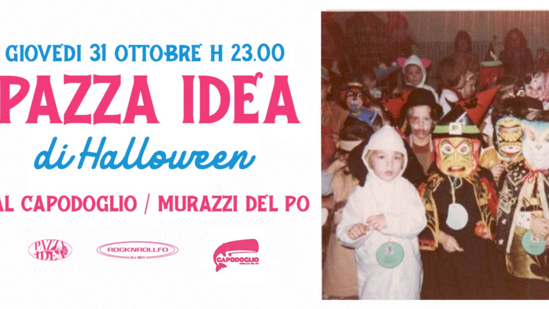 Pazza Idea di Halloween al Capodoglio / 31 Ottobre / Rocknrollfo & Perrikinobevevino Dj Set