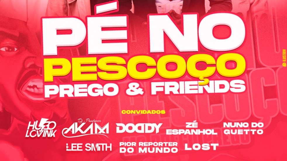 Cartell de l'esdeveniment Pé No Pescoço | Mc Prego Prego & Friends |  Lenox 07.06