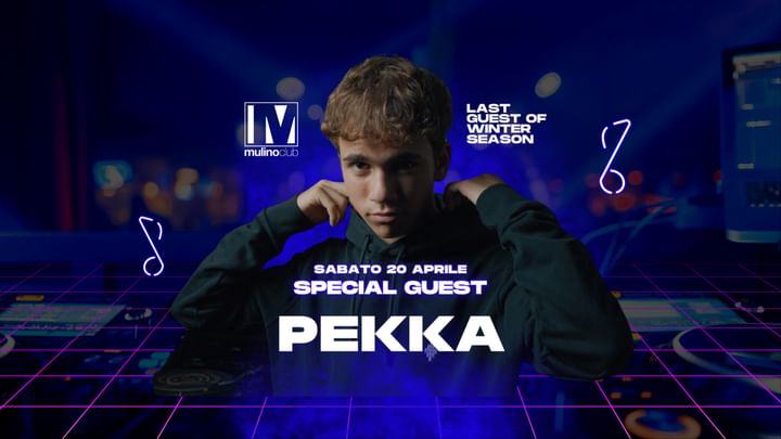 Cover for event: PEKKA | Special Guest | Mulino Club