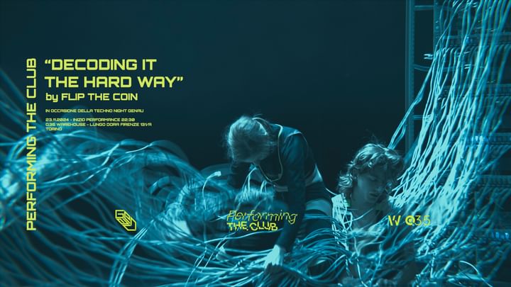 Cover for event: Performing The Club x Q35 Warehouse: "DECODING IT THE HARD WAY" by Flip the Coin