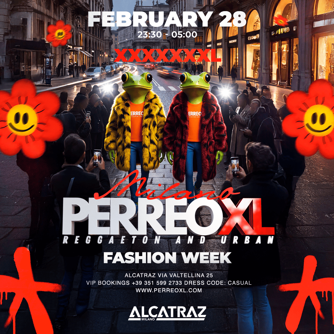 PERREO XL - XXXXXXXXL EDITION - MILAN FASHION WEEK - REGGAETON AND URBAN image