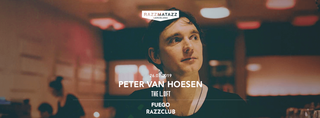 Peter Van Hoesen @ The Loft & Fuego @ Razzclub image