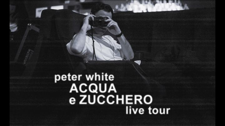 Cover for event: PETER WHITE "ACQUA e ZUCCHERO" Live Tour - 20.01.24