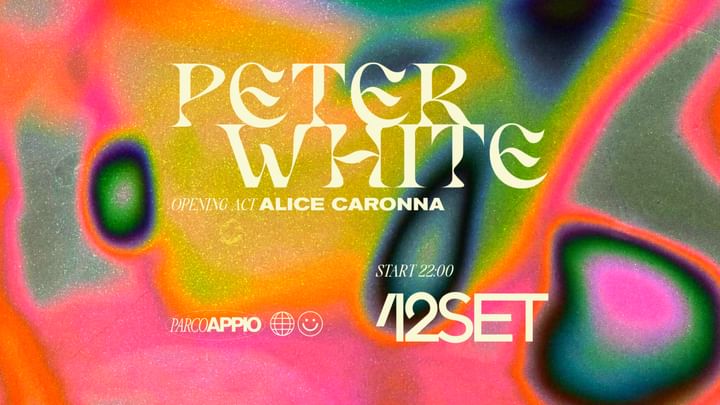 Cover for event: Peter White + Alice Caronna | Parco Appio