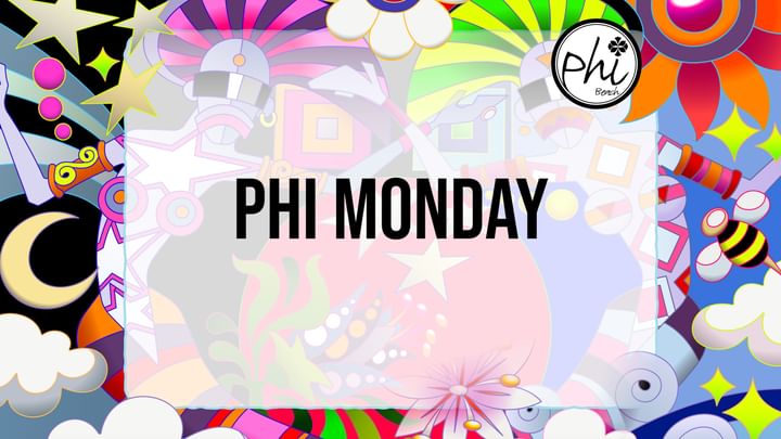 Cover for event: PHI MONDAY