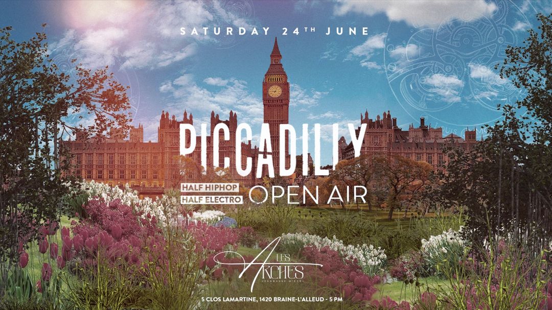 Copertina evento PICCADILLY OPEN AIR  ○ LES ARCHES ○ SAT 24.06
