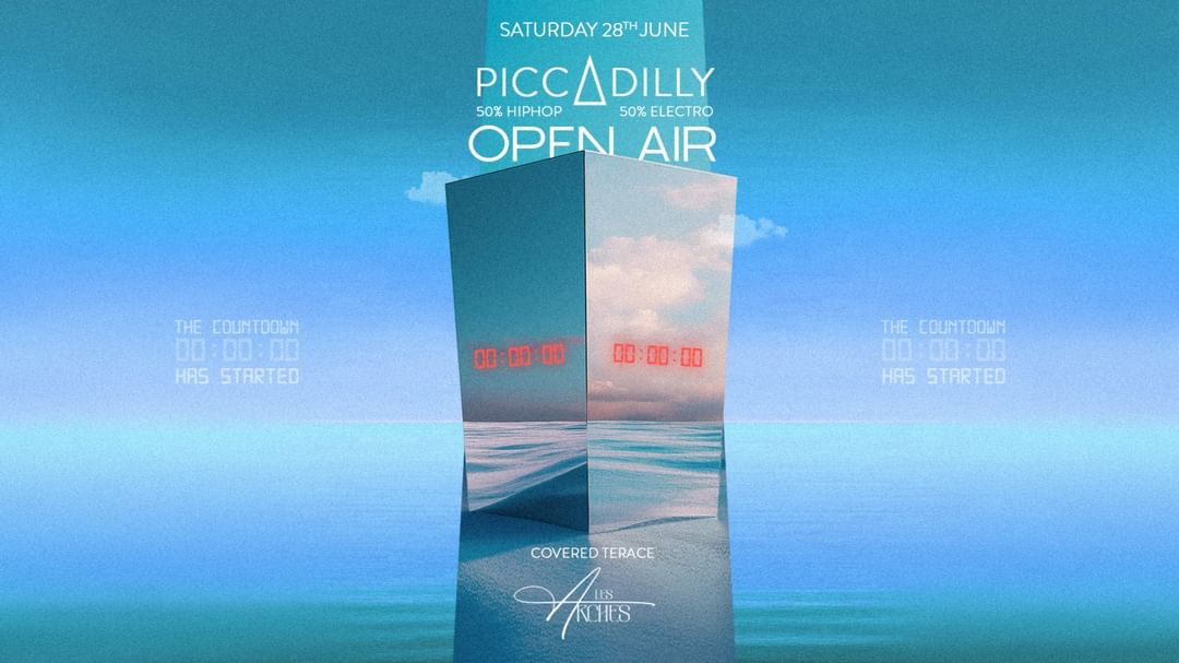 Cartell de l'esdeveniment PICCADILLY OPEN AIR ⦾ LES ARCHES ⦾ SAT 28.06