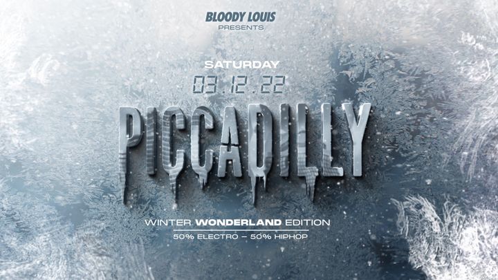 Cover for event: PICCADILLY • WINTER WONDERLAND • SATURDAY 03.12