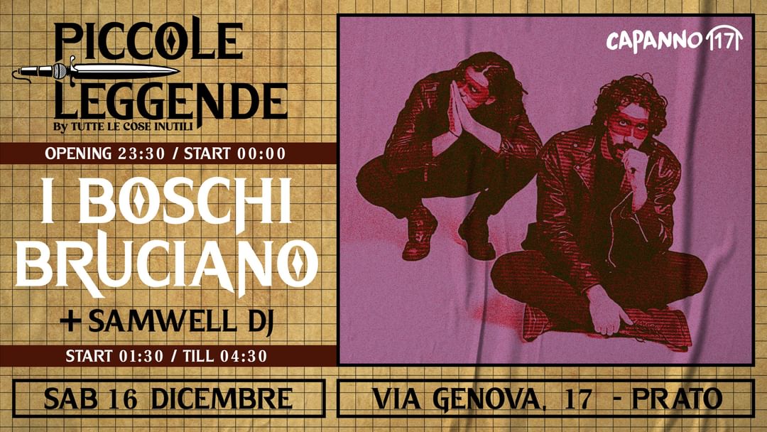 Copertina evento Piccole Leggende Presenta: I BOSCHI BRUCIANO Live + AfterShow: Samwell Dj - 16.11.23